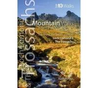Mountain Walks - The finest mountain walks in Loch Lomond & The Trossachs (Top 10 Walks) (Top 10 Walks: Loch Lomond & The Trossachs) - [Version Originale] Inconnu (Auteur)
