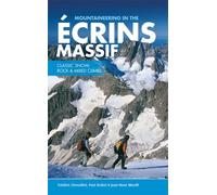 Mountaineering in the Ecrins Massif: Classic snow, rock & mixed climbs