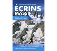 Mountaineering in the Ecrins Massif: Classic snow, rock & mixed climbs
