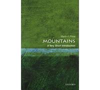 Mountains: A Very Short Introduction – Oxford University Press