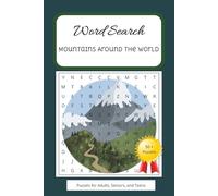 Mountains Around The World: Word Search with Easy to Read Print about Mountains, Outdoors, Hiking and More | 6x9 inches, 110 pages | 50+ Puzzles ...Gifts for Vacation, Holidays and Spare Time