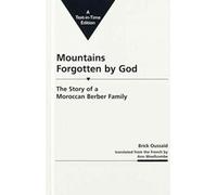 Mountains Forgotten By God: The Story Of A Moroccan Berber Family