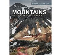 Mountains: Great Peaks and Ranges of the World