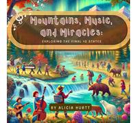 Mountains, Music, and Miracles: Exploring the Final 10 States
