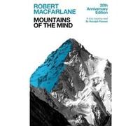 Mountains Of The Mind by Robert Y Macfarlane Robert Y Macfarlane (Auteur)