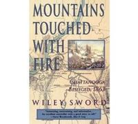 Mountains Touched With Fire Wiley Sword (Auteur)