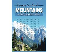 Mountains Word Search Book: Escape to the Peaks with This Mountains-Themed Word Search Book, (6x9 inches, 110 pages) 50+ Puzzles..Gift for Vacations, Holidays and Free Times