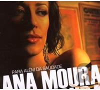 Moura, Ana - Para Alem Da Saudade