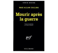 Mourir Après La Guerre