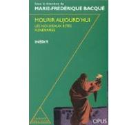 Mourir aujourd'hui. Les Nouveaux Rites funéraires