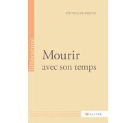 Mourir Avec Son Temps