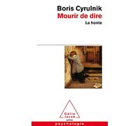 Mourir de dire: La honte