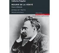 Mourir de la vérité Catherine Puigelier (Auteur), Charles Tijus (Auteur)