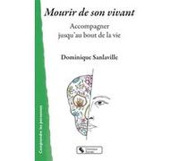 Mourir de son vivant Dominique Sanlaville (Auteur)