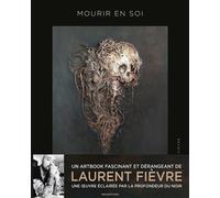 Mourir en soi - Laurent Fièvre - Abstractions - relié - Beau livre