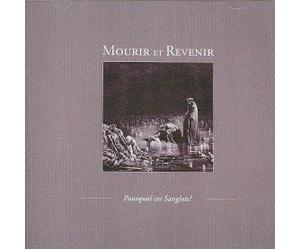 Mourir Et Revenir - Pourquio Ces Sanglots [Import]