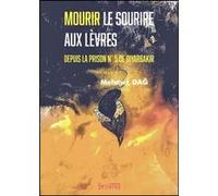 Mourir le sourire aux lèvres Mehmet Dag (Auteur)