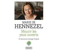 Mourir les yeux ouverts - Marie De Hennezel - Pocket - Poche - Essai