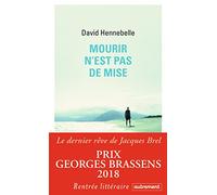 Mourir n'est pas de mise