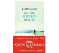 Mourir N'est Pas De Mise