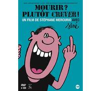 Mourir ? Plutôt Crever ! - Dvd + Cd