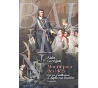 Mourir pour des idées: La vie posthume d'Alphonse Baudin
