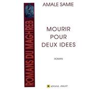 Mourir pour deux idees - A. Samie - Afrique Orient Eds - broché - Livre