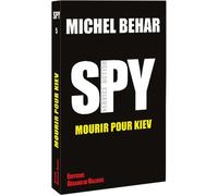 Mourir pour Kiev - Michel Behar - Gerard De Villiers - Poche - Roman