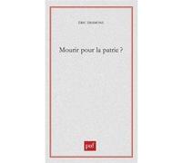 Mourir pour la patrie ? Eric Desmons (Auteur)