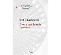 Mourir pour la patrie Et autres textes - Ernst Hartwig Kantorowicz - Fayard - broché - Anthologie