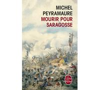 Mourir pour Saragosse