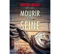 Mourir sur Seine T2
