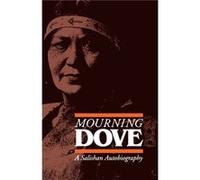 Mourning Dove by Mourning Dove Mourning Dove, Jay Miller (Auteur)