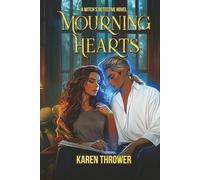 Mourning Hearts: A Witch’s Detective Novel