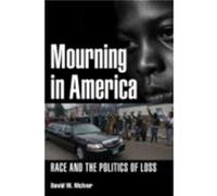 Mourning in America by David W. McIvor David W Mcivor (Auteur)