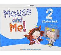 Mouse and Me!: Level 2 Student's Book Pack
