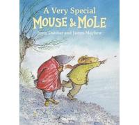 A Very Special Mouse and Mole