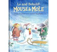 Mouse and Mole: Lo and Behold!