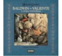 Mouse Guard 06. Baldwin El Valiente Y Otras Historias - Petersen, David Petersen, David (Auteur)
