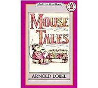 Mouse Tales, I Can Read Book Series Arnold Lobel (Auteur)