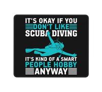 Mousepad, Ce n'est Pas Grave Si Vous N'Aimez Pas La Plongée sous-Marine Gamer Mouse Pad Confort Tapis Souris Doux Tapis De Souris Gamer pour Souris Ordinateur 25X30Cm