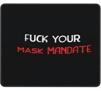 Mousepad Fuck Your Mask Mandat Moderne Tapis De Souris Résistant À Usure Accessoire Bureau pour Maison Clavier Gamer 25X30Cm