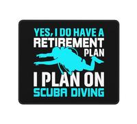 Mousepad Oui, J'Ai Un Plan De Retraite. Je Prévois De Faire De La Plongée sous-Marine. Durables Tapis De Souris Résistant À Usure Gamer Mouse Pad pour Travail Maison Gaming 25X30Cm