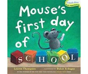 Mouse's First Day of School, Classic Board Books Lauren Thompson (Auteur)