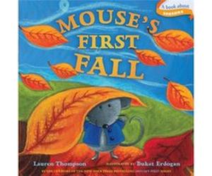 Mouses First Fall by Lauren Thompson & Illustrated by Buket Erdogan Lauren Thompson (Auteur)