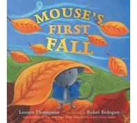 Mouses First Fall by Lauren Thompson Lauren Thompson (Auteur)