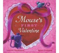 Mouses First Valentine by Lauren Thompson & Illustrated by Buket Erdogan Lauren Thompson (Auteur)