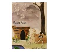 mouse's house: mouse's house