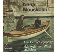 MOUSKOURI, Nana - Am Horizont irgendwo / Heimweh nach Wind und Meer / 261 324 TF