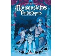 Mousquetaires Fantastiques T01 La fontaine du fabuliste - Auren - Delcourt - cartonné - Bande dessinée